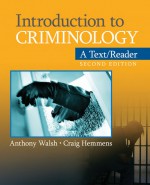 Introduction to Criminology by: Anthony Walsh ISBN10: 1412992362