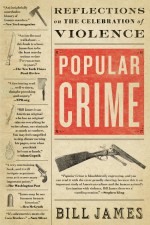 Popular Crime by: Bill James ISBN10: 141655274x