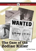 The Case of the Zodiac Killer by: Diane Yancey ISBN10: 1420500635