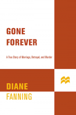 Gone Forever by: Diane Fanning ISBN10: 142990416x