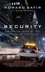 Security by: Howard Safir ISBN10: 1429980265