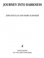 Journey Into Darkness by: John E. Douglas ISBN10: 1439107815