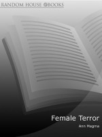 Female Terror by: Ann Magma ISBN10: 1448132363
