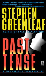 Past Tense by: Stephen Greenleaf ISBN10: 145160260x