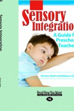 Sensory Integration by: Christy Isbell ISBN10: 1458754022