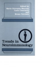 Trends in Neuroimmunology by: Maria Giovanna Marrosu ISBN10: 1461306078