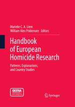 Handbook of European Homicide Research by: Marieke C. A. Liem ISBN10: 1461404665