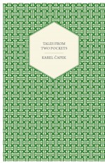 Tales from Two Pockets by: Čapek, Karel ISBN10: 1473392748