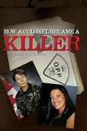 How a Colonel Became a Killer by: Cal Millar ISBN10: 1477590870