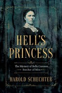 Hell's Princess by: Harold Schechter ISBN10: 1477808957