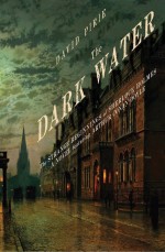 The Dark Water by: David Pirie ISBN10: 1480405590