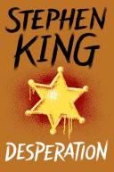 Desperation by: Stephen King ISBN10: 1501141163