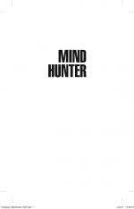Mindhunter by: John E. Douglas ISBN10: 1501191969