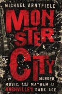 Monster City by: Michael Arntfield ISBN10: 1503954358