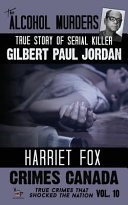 The Alcohol Murders by: Harriet Fox ISBN10: 1519579683