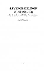 Revenge Killings - The Chris Dorner Story by: RJ Parker ISBN10: 1522879315