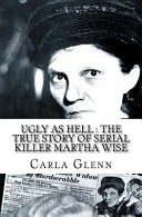 Ugly as Hell by: Carla Glenn ISBN10: 152393851x
