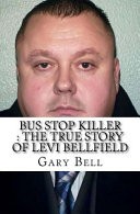 Bus Stop Killer by: Gary Bell ISBN10: 1530061571