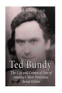 Ted Bundy by: Zed Simpson ISBN10: 1530071321