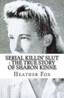 Serial Killin' Slut by: Heather Fox ISBN10: 1530674387