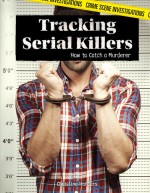 Tracking Serial Killers by: Christine Honders ISBN10: 1534560890