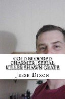 Cold Blooded Charmer by: Jesse Dixon ISBN10: 1545563632