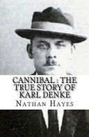 Cannibal by: Nathan Hayes ISBN10: 1547094761