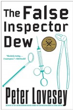 The False Inspector Dew by: Peter Lovesey ISBN10: 1569478074