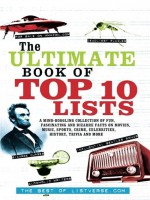 The Ultimate Book of Top Ten Lists by: Jami Frater ISBN10: 156975800x