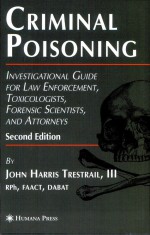 Criminal Poisoning by: John H. Trestrail, III ISBN10: 158829921x