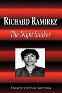 Richard Ramirez by: Biographiq ISBN10: 1599861461