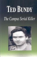 Ted Bundy by: Biographiq ISBN10: 1599861801
