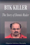 Btk Killer by: Biographiq ISBN10: 1599861992