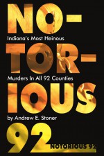 Notorious 92 by: Andrew E. Stoner ISBN10: 1600080243