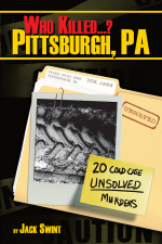 Who Killed...? Pittsburgh, Pa by: Jack Swint ISBN10: 1600080405