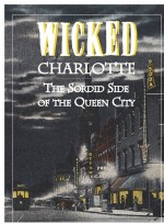 Wicked Charlotte by: Stephanie Burt Williams ISBN10: 161423342x