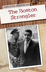 Boston Strangler by: Paul Hoblin ISBN10: 1614786259