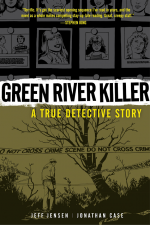 Green River Killer by: Jeff Jensen ISBN10: 1621150534