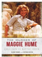 The Murder of Maggie Hume by: Blaine Pardoe ISBN10: 162585059x