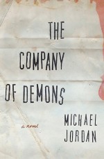 The Company of Demons by: Michael Jordan ISBN10: 1626344523