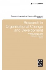Research in Organizational Change and Development by: William A. Pasmore ISBN10: 1780520239