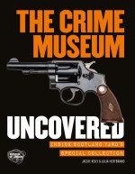 The Crime Museum Uncovered by: Jackie Keily ISBN10: 1781300410