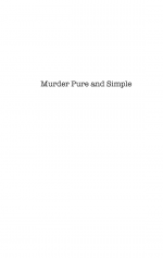 Murder Pure and Simple by: Carl T. Jackson ISBN10: 1784625027
