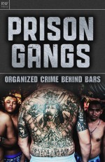 Prison Gangs by: Walter Roberts ISBN10: 1909284394