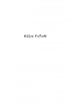 Killer Fiction by: G. J. Schaefer ISBN10: 1932595503