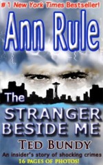The Stranger Beside Me by: Ann Rule ISBN10: 1940018137