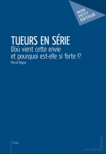 Tueurs en série by: Pascal Dague ISBN10: 2748383923