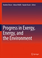 Progress in Exergy, Energy, and the Environment by: Ibrahim Dincer ISBN10: 3319046810