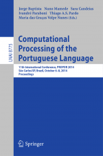 Computational Processing of the Portuguese Language by: Jorge Baptista ISBN10: 331909761x