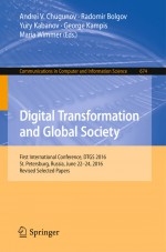 Digital Transformation and Global Society by: Andrei V. Chugunov ISBN10: 3319497006